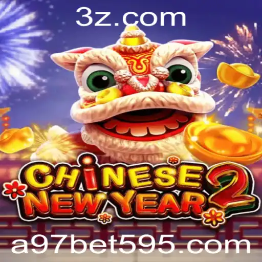 Descubra as Emoções do Jogo CHINESENEWYEAR2: A Experiência do A97 Bet