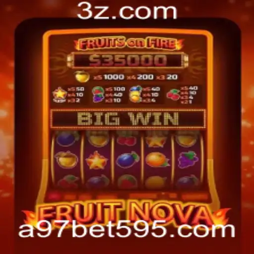 Descubra o Universo de FruitNova e a Emoção de A97 Bet