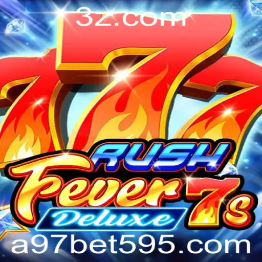 Explorando o Universo de RushFever7sDeluxe com a97 bet