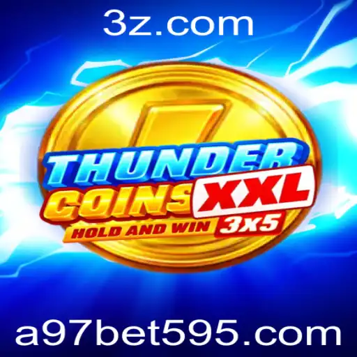 Explorando o Universo de ThunderCoinsXxl e a97 bet